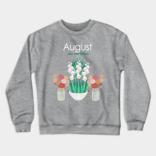 August Birth Flowers Crewneck Sweatshirt